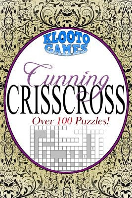 Cunning CrissCross Paperback Tomogo Lakes Press, LLC