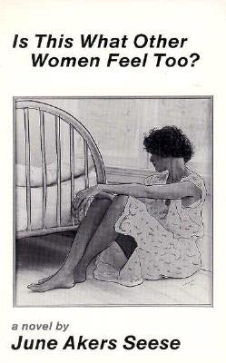 Is This What Other Women Feel Too Paperback Dalkey Archive Press