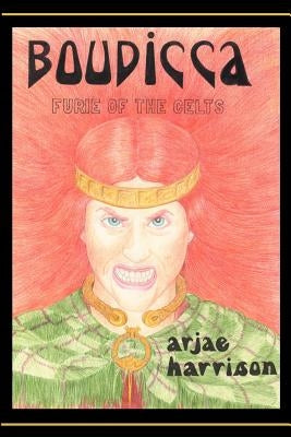 Boudicca by Harrison, Arjae