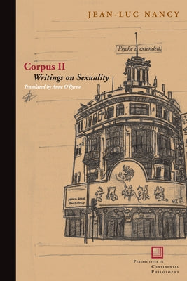 Corpus II: Writings on Sexuality by Nancy, Jean-Luc