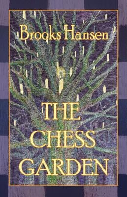 The Chess Garden Paperback Star Pine Books
