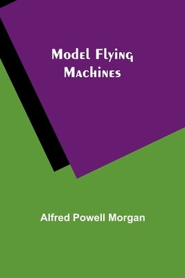 Model Flying Machines Paperback Alpha Edition