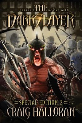 The Darkslayer: Series 2 Special Edition #2 (Bish and Bone Series 6 - 10): Sword and Sorcery Adventures Paperback Two-Ten Book Press