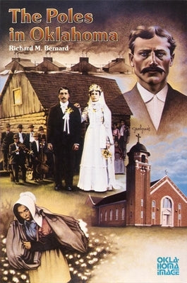 The Poles in Oklahoma Paperback University of Oklahoma Press