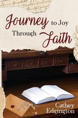 Journey to Joy Through Faith Paperback Cathey Edgington