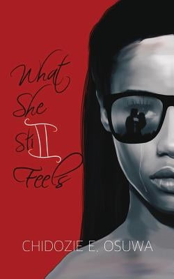 What She Still Feels Paperback Outskirts Press