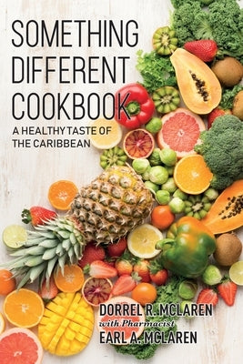 Something Different: A Healthy Taste of the Caribbean Paperback Teach Services, Inc.