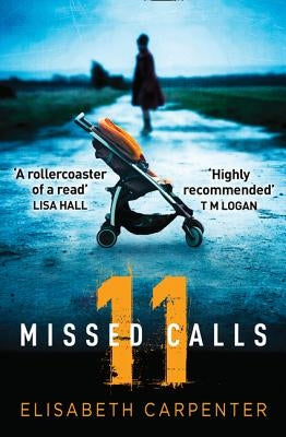 11 Missed Calls by Carpenter, Elisabeth