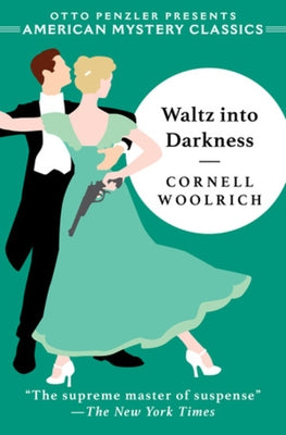 Waltz Into Darkness Paperback American Mystery Classics