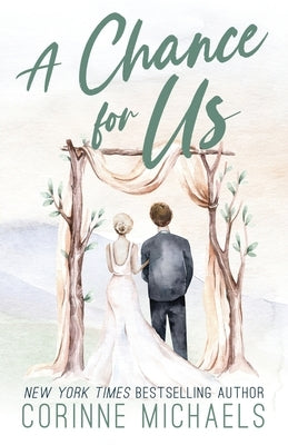 A Chance for Us - Special Edition by Michaels, Corinne