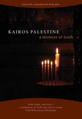 Kairos Palestine: a moment of truth Paperback Herald Press (VA)