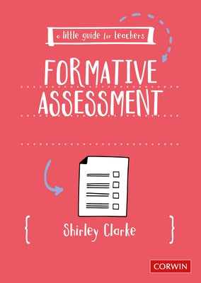 A Little Guide for Teachers: Formative Assessment Paperback Corwin UK