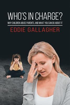 Who's In Charge? by Gallagher, Eddie