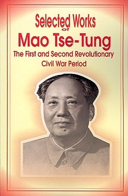Selected Works of Mao Tse-Tung Paperback University Press of the Pacific