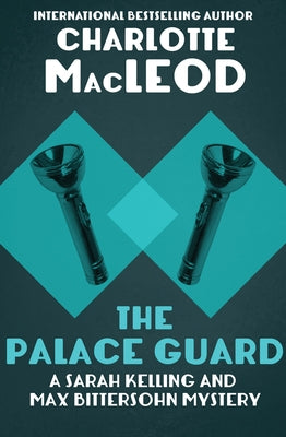 The Palace Guard Paperback Mysteriouspress.Com/Open Road