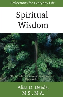 Spiritual Wisdom: Reflections for Everyday Life Paperback Trilogy Christian Publishing
