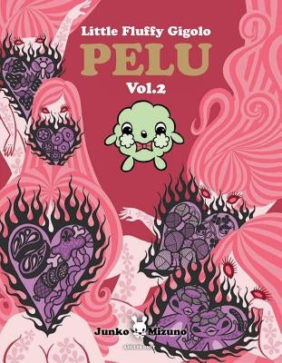 Little Fluffy Gigolo Pelu, Volume 2 by Mizuno, Junko