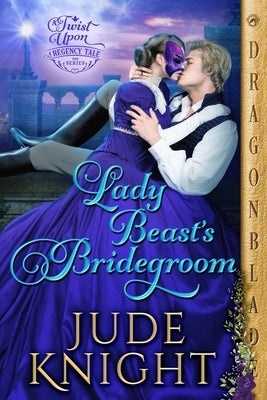 Lady Beast's Bridegroom Paperback Dragonblade Publishing, Inc.
