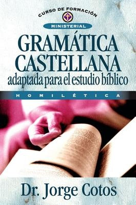 Gramática Castellana by Coto, Jorge