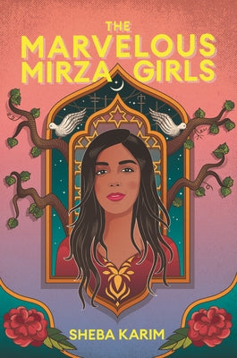 The Marvelous Mirza Girls Paperback Quill Tree Books