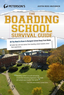 The Boarding School Survival Guide by Muchnick, Justin Ross