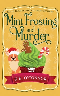 Mint Frosting and Murder Paperback K.E. O'Connor Books