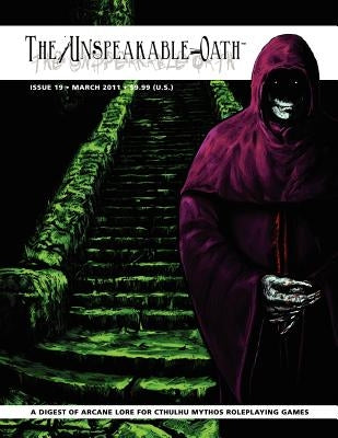The Unspeakable Oath Issue 19 Paperback ARC Dream Publishing