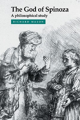 The God of Spinoza: A Philosophical Study Paperback Cambridge University Press