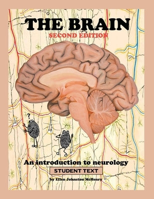 The Brain; Student text Paperback Ellen McHenry's Basement Workshop