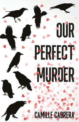 Our Perfect Murder Paperback Camille Cabrera