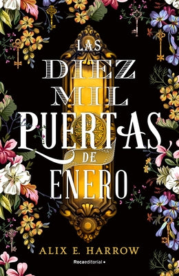 Las Diez Mil Puertas de Enero/ The Ten Thousand Doors of January by Harrow, Alix E.