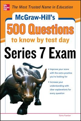 McGraw-Hill's 500 Series 7 Exam Questions by Faerber, Esme