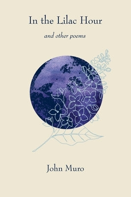 In the Lilac Hour& Other Poems Paperback Antrim House