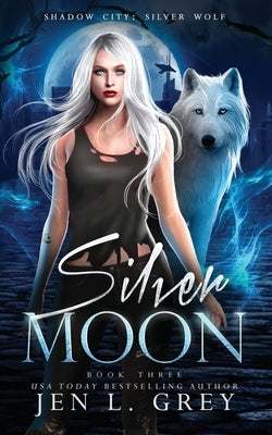 Silver Moon Paperback Grey Valor Publishing LLC