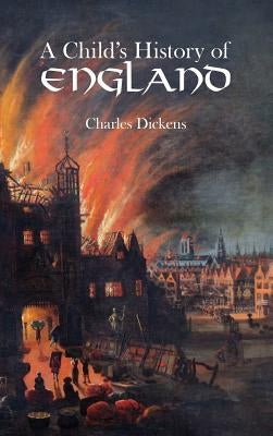 Child's History of England by Dickens, Charles