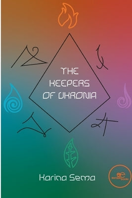The keepers of Ukronia Paperback Europa Edizioni Srl