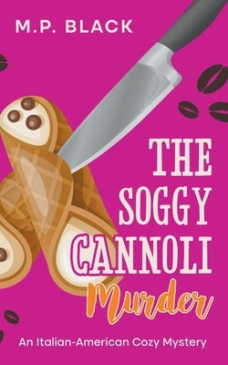 The Soggy Cannoli Murder Paperback MP Black Media