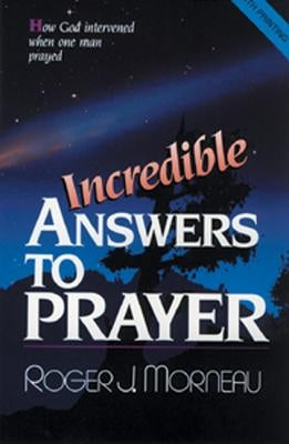 Paperback book titled "Incredible Answers to Prayer" by Review & Herald Publishing, showing the cover with prayer and divine intervention imagery.