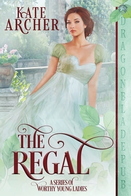 The Regal Paperback Dragonblade Publishing, Inc.