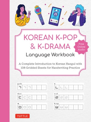 Korean K-Pop and K-Drama language workbook with Hangul handwriting practice sheets, paperback by Tuttle Publishing