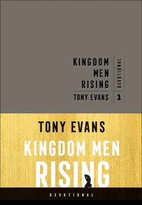 Kingdom Men Rising Devotional by Evans, Tony