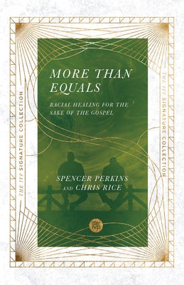More Than Equals: Building Moral Character by Perkins, Spencer