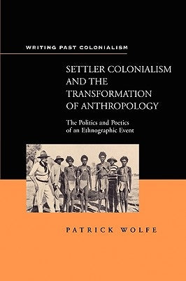 Settler Colonialism by Wolfe, Patrick