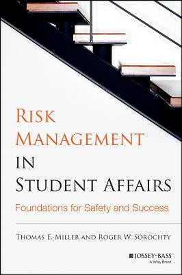 Risk Management in Student Affairs by Miller, Thomas E.