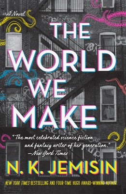 The World We Make by Jemisin, N. K.