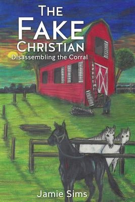 The Fake Christian Paperback Xulon Press