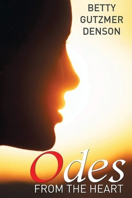 Odes from the Heart Paperback Authors' Tranquility Press