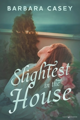 Slightest in the House Paperback Speaking Volumes LLC