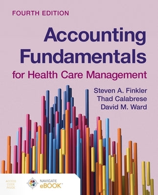Accounting Fundamentals for Health Care Management Paperback Jones & Bartlett Publishers