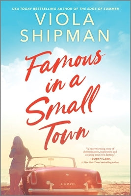 Famous in a Small Town: The Perfect Summer Read Paperback Graydon House